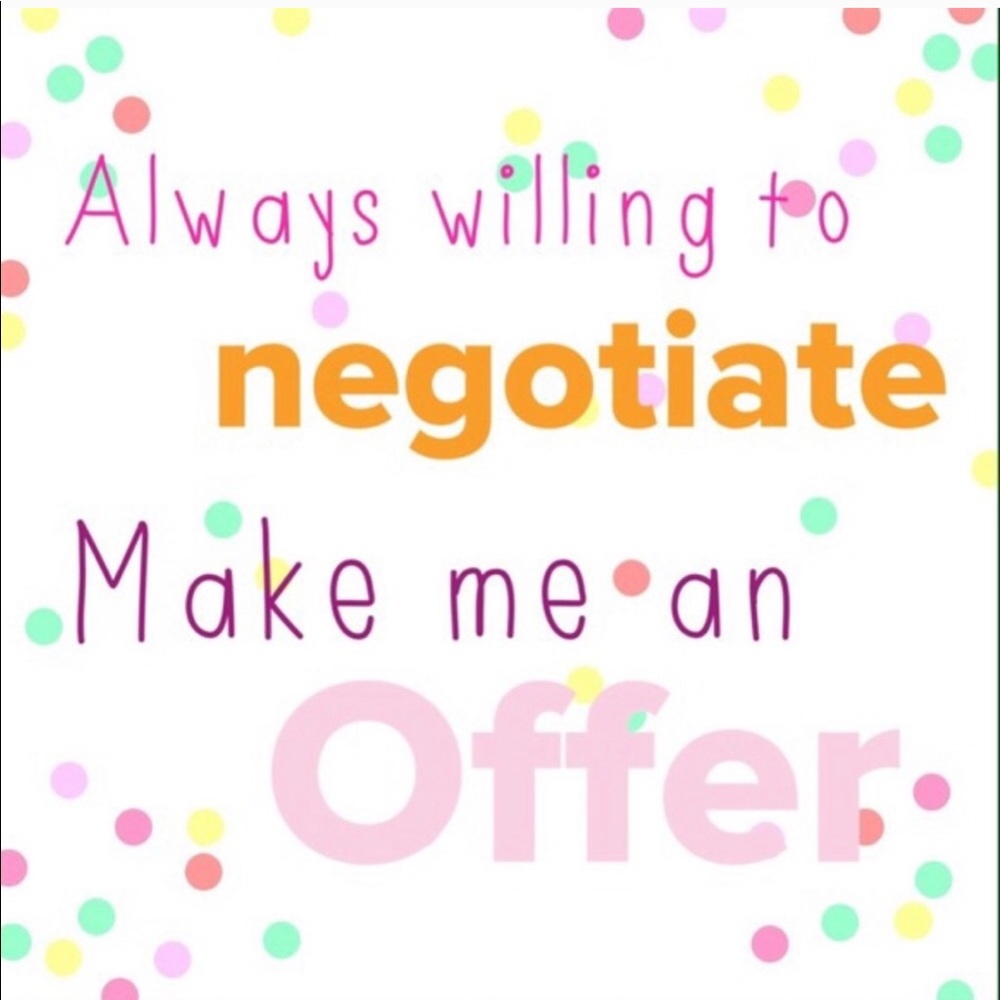 Always willing to negotiate!  Let’s do it💋💋